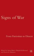 Signs of War: From Patriotism to Dissent