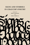 Signs & Symbols in Chaucer's Poetry