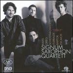 Signum Saxophon Quartet Plays Ravel, Grieg, Schostakowitsch, Iturralde, Bartok, Escaich