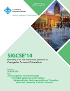Sigsce 14 45th Technical Symposium on Computer Science Education - Sigcse 14 Conference Committee