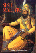 Sikh Martyrs - Singh, Bhagat Lakshman