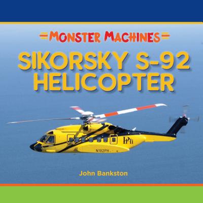 Sikorsky S-92 Helicopter - Bankston, John