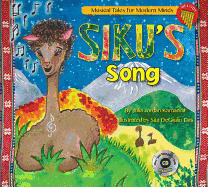 Siku's Song: Storybook from Musical Tales for Modern Minds