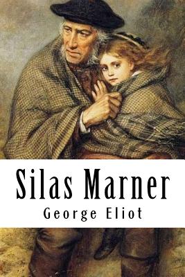 Silas Marner - Eliot, George