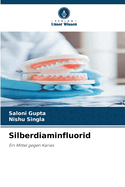 Silberdiaminfluorid