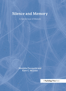 Silence and Memory: A Special Issue of Memory