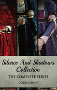 Silence And Shadows Collection: The Complete Series