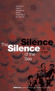 Silence of the Sea / Le Silence de La Mer: A Novel of French Resistance During the Second World War by 'Vercors'