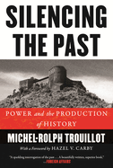 Silencing the Past: Power and the Production of History