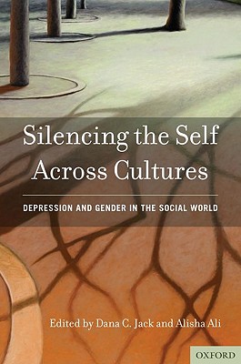 Silencing the Self Across Cultures - Jack
