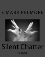 Silent Chatter: Workbook