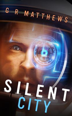 Silent City - Matthews, G R