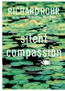 Silent Compassion: Finding God in Contemplation