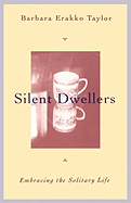 Silent Dwellers