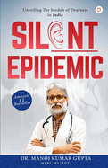 Silent Epidemic