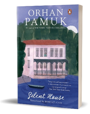 Silent House - Orhan, Pamuk, and Finn, Robert (Translated by)