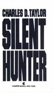 Silent Hunter - Taylor, Charles D