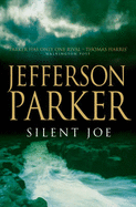 Silent Joe - Parker, T. Jefferson