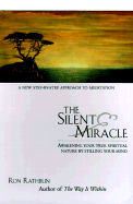 Silent Miracle - Rathbun, Ron