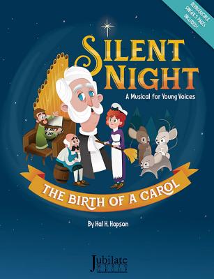 Silent Night: The Birth of a Carol - Hopson, Hal H (Composer)