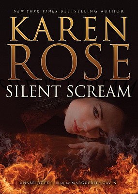 Silent Scream - Rose, Karen, and Gavin (Read by)