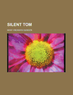 Silent Tom