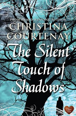 Silent Touch of Shadows - Courtenay, Christina