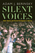 Silent Voices: Public Opinion and Political Participation in America