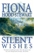 Silent Wishes - Hood-Stewart, Fiona