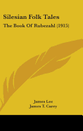 Silesian Folk Tales: The Book Of Rubezahl (1915)