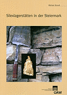 Silexlagerstatten in Der Steiermark - Brandl, Michael, and Lochner, Michaela