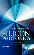 Silicon Photonics: An Introduction