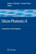 Silicon Photonics II: Components and Integration