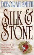 Silk and Stone - Smith, Deborah