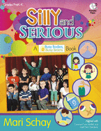 Silly and Serious: A Busy Bodies, Busy Brains Book