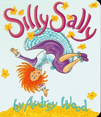 Silly Sally Board Book - Wood, Audrey