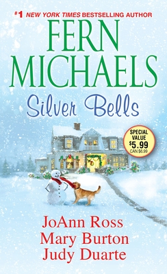 Silver Bells - Michaels, Fern, and Ross, Joann, and Burton, Mary