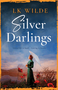 Silver Darlings: A captivating historical fiction tale of love, loss, and what it means to be home.