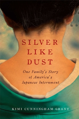 Silver Like Dust - Grant, Kimi Cunningham