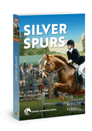 Silver Spurs: Volume 2