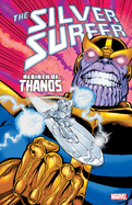 Silver Surfer: Rebirth of Thanos [New Printing]