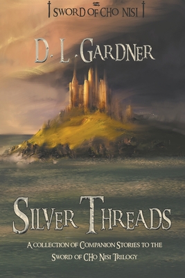 Silver Threads - Gardner, D L