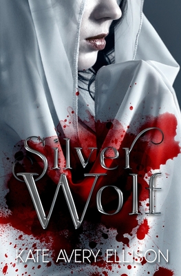 Silver Wolf - Ellison, Kate Avery