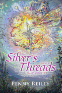 Silver's Threads Book 3: Warp and Weft