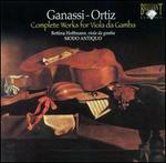 Silvestro Ganassi, Diego Ortiz: Complete Works for Viola da Gamba
