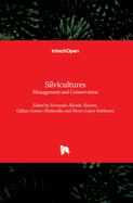 Silvicultures: Management and Conservation