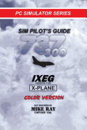 Sim Pilot's Guide 737-300: Ixeg X-Plane Version