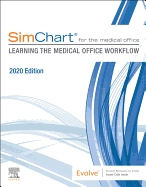 Simchart for the Medical Office: Learning the Medical Office Workflow - 2020 Edition