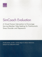 Simcoach Evaluation: A Virtual Human Intervention to Encourage Service-Member Help-Seeking for Posttraumatic Stress Disorder and Depression