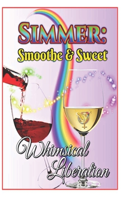 Simmer: Smoothe & Sweet - Desire, Synful, and Mann, Adonis, and Publishing House, All Authors (Editor)